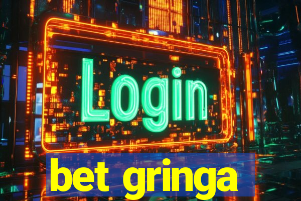 bet gringa